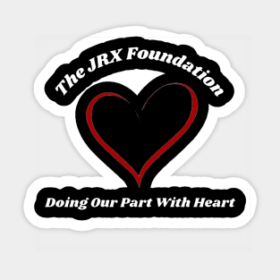 Support The JRX Foundation Sticker